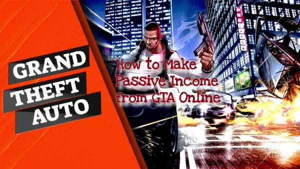 How to Make Passive Income from GTA Online – Heads Up Gamers! - Oceans