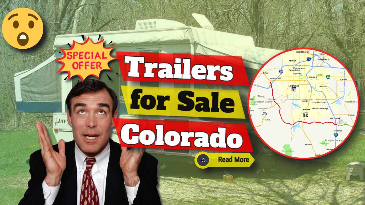 Featured Image text: "Trailers for sale Colorado".