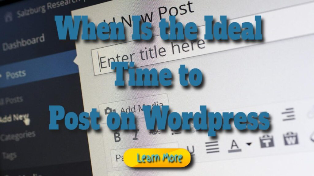 when is the ideal time to publish on wordpress