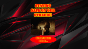staying safe on our streets